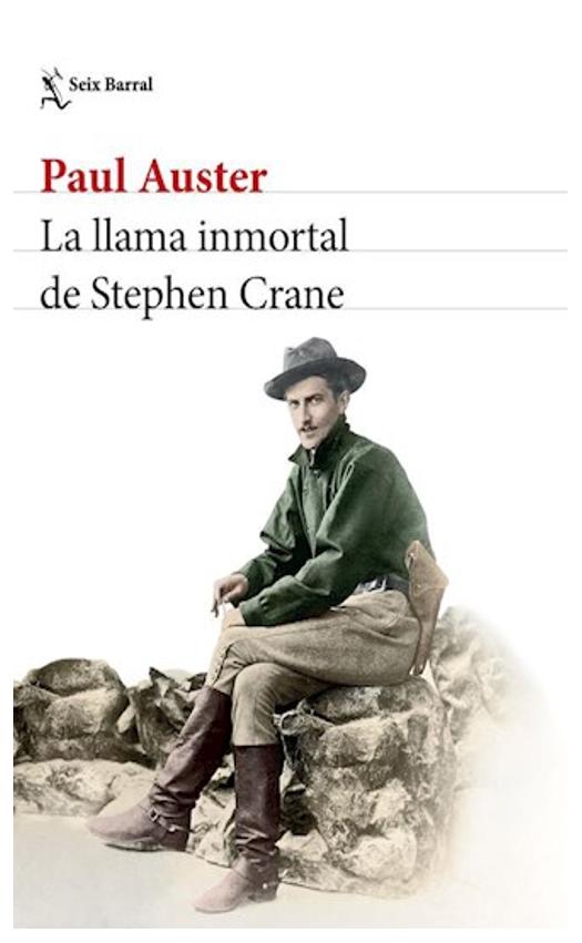La Llama Inmortal De Stephen Crane