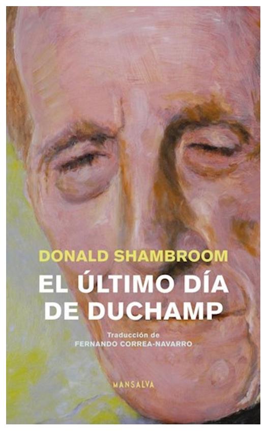 El Último Día De Duchamp