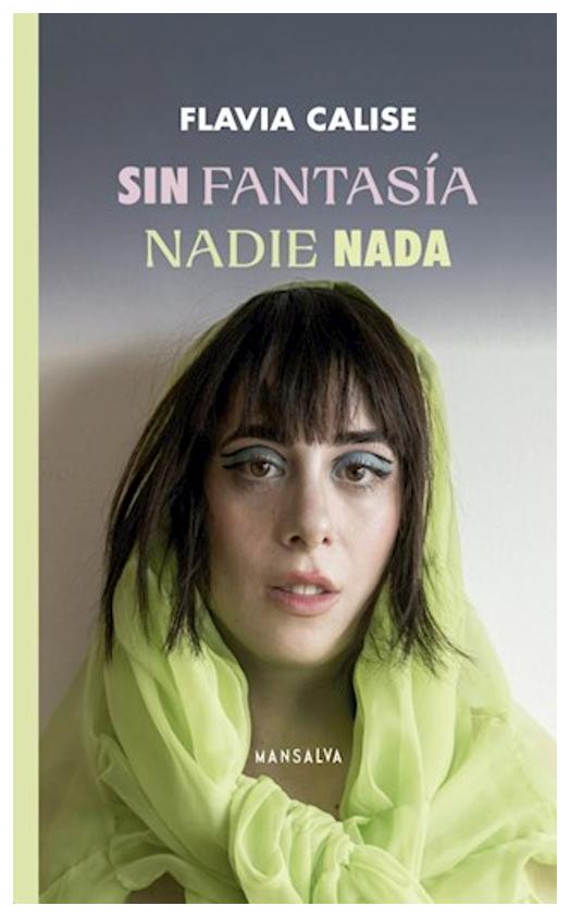 Sin Fantasías Nadie Nada