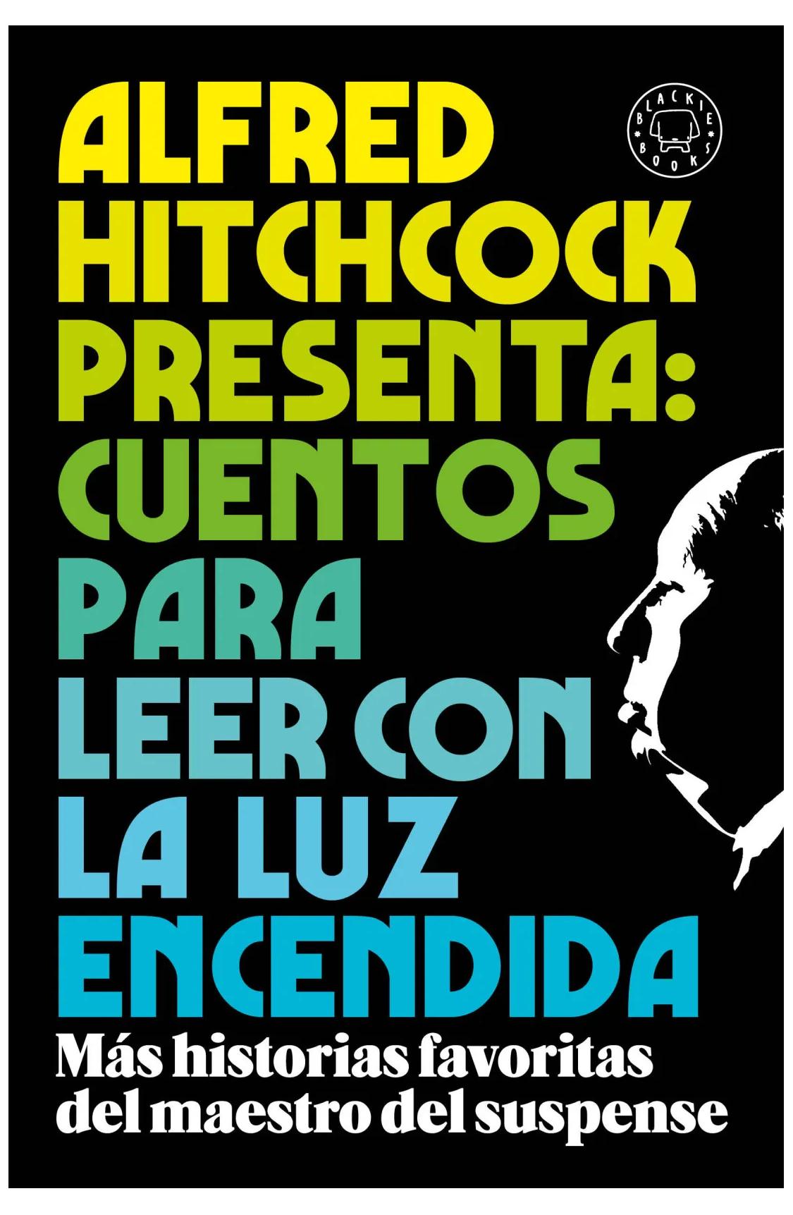 Alfred Hitchcock Presenta: Cuentos ...