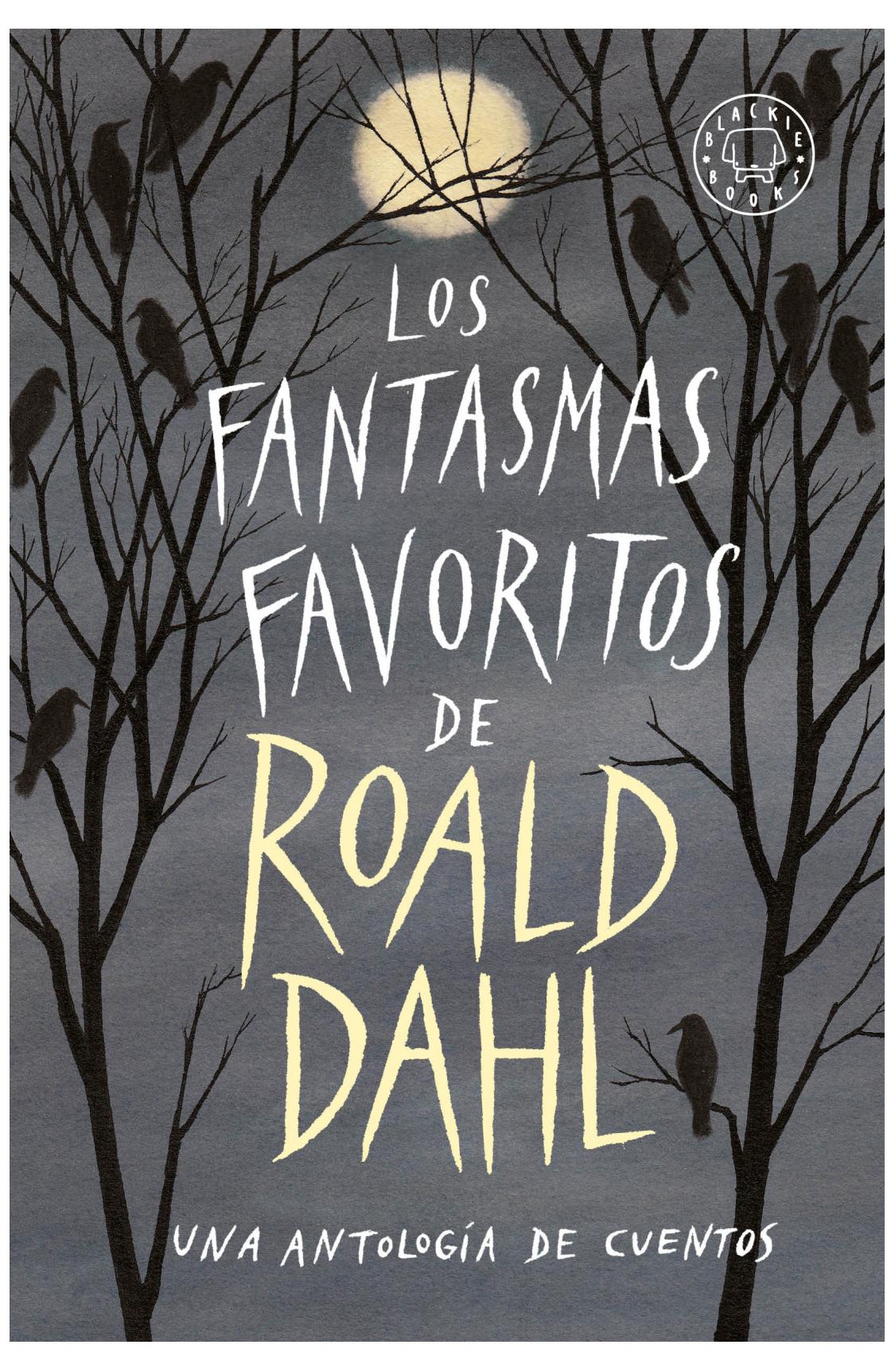 Los Fantasmas Favoritos De Roald Dahl