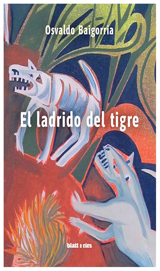 El Ladrido Del Tigre