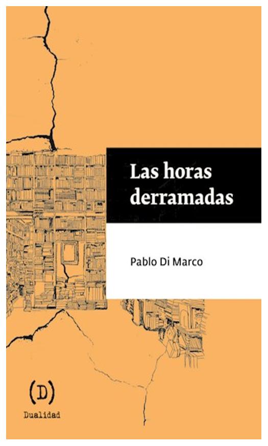 Las Horas Derramadas