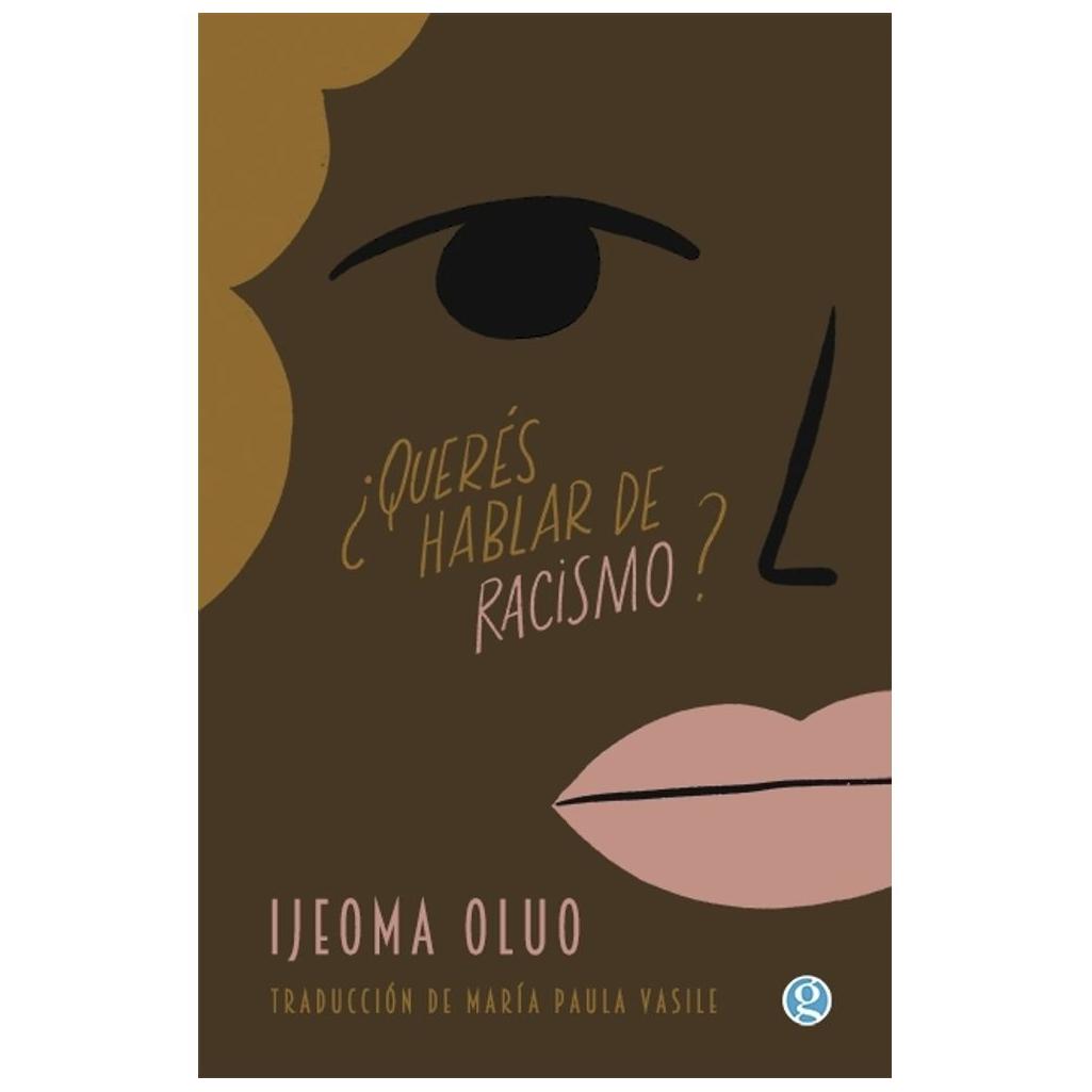 Queres Hablar De Racismo?