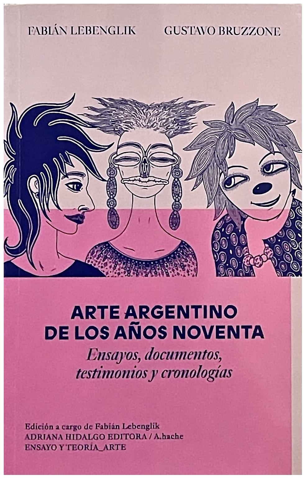 Arte Argentino De Los Años Noventa