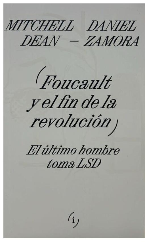 Foucault Y El Fin De La Revolución