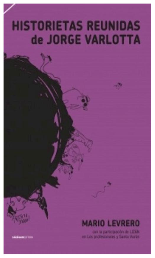 Historietas Reunidas De Jorge Varlotta